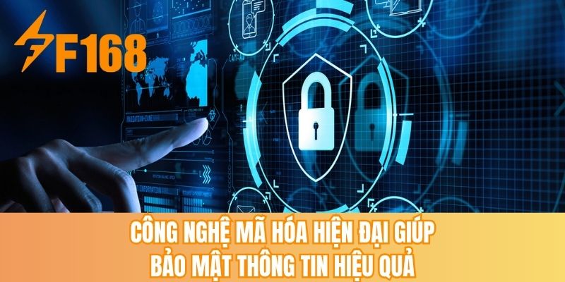 Công nghệ mã hóa hiện đại giúp bảo mật thông tin hiệu quả