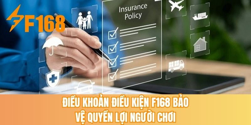 Điều khoản điều kiện F168 bảo vệ quyền lợi người chơi
