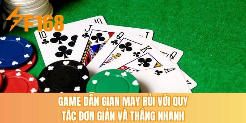 Game dân gian may rủi với quy tắc đơn giản và thắng nhanh