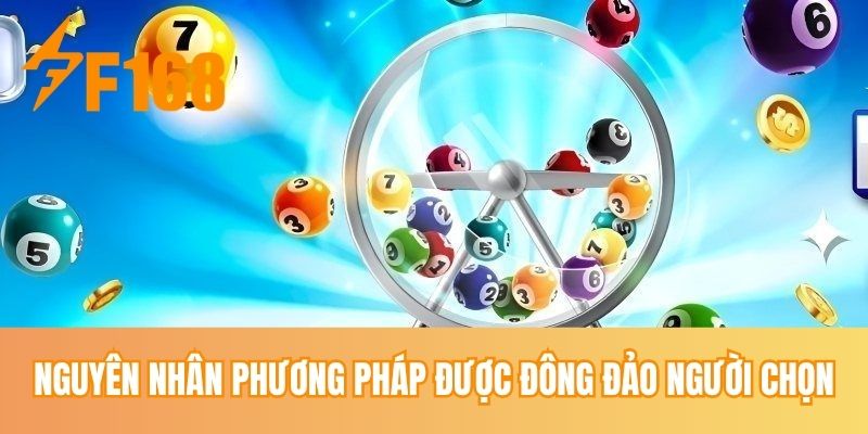 Nguyên nhân phương pháp được đông đảo người chọn