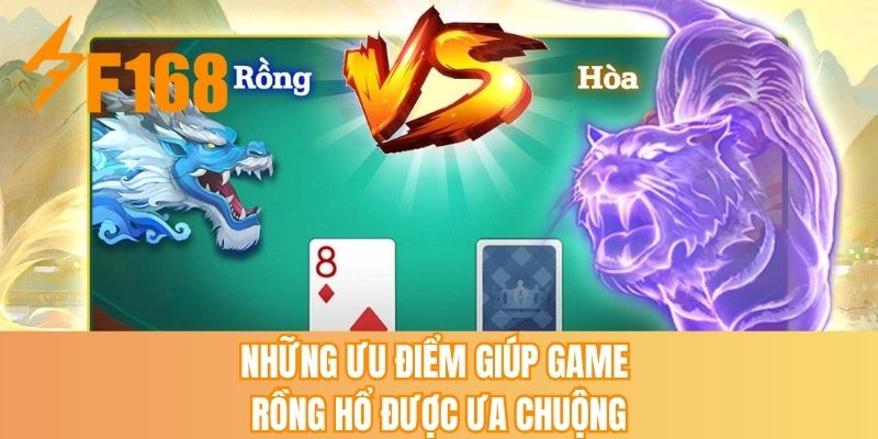 Những ưu điểm giúp game rồng hổ được ưa chuộng