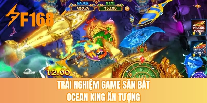 Trải nghiệm game săn bắt Ocean King ấn tượng